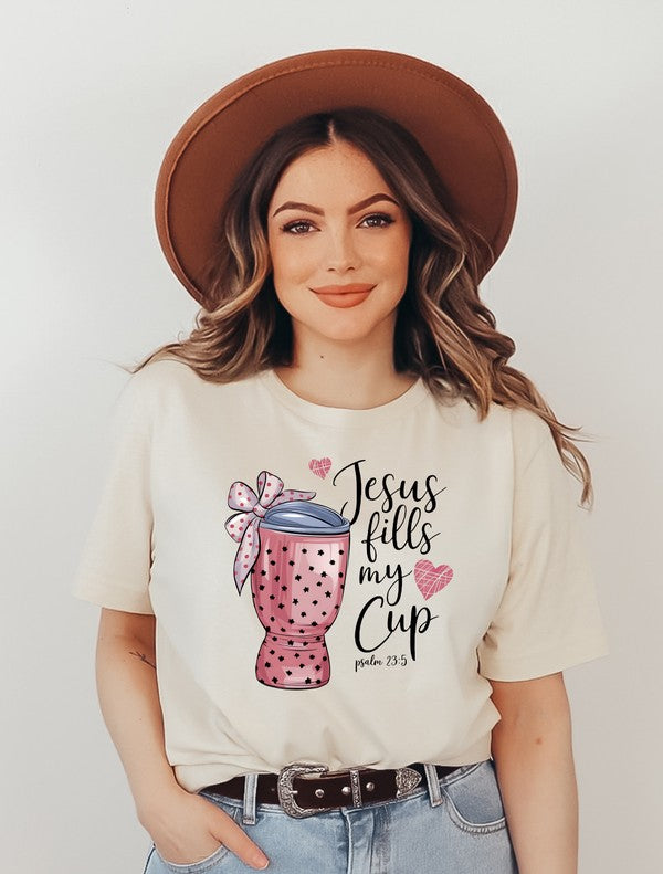 Jesus Fill My Cup Graphic Tee free shipping -Oh Em Gee Boutique