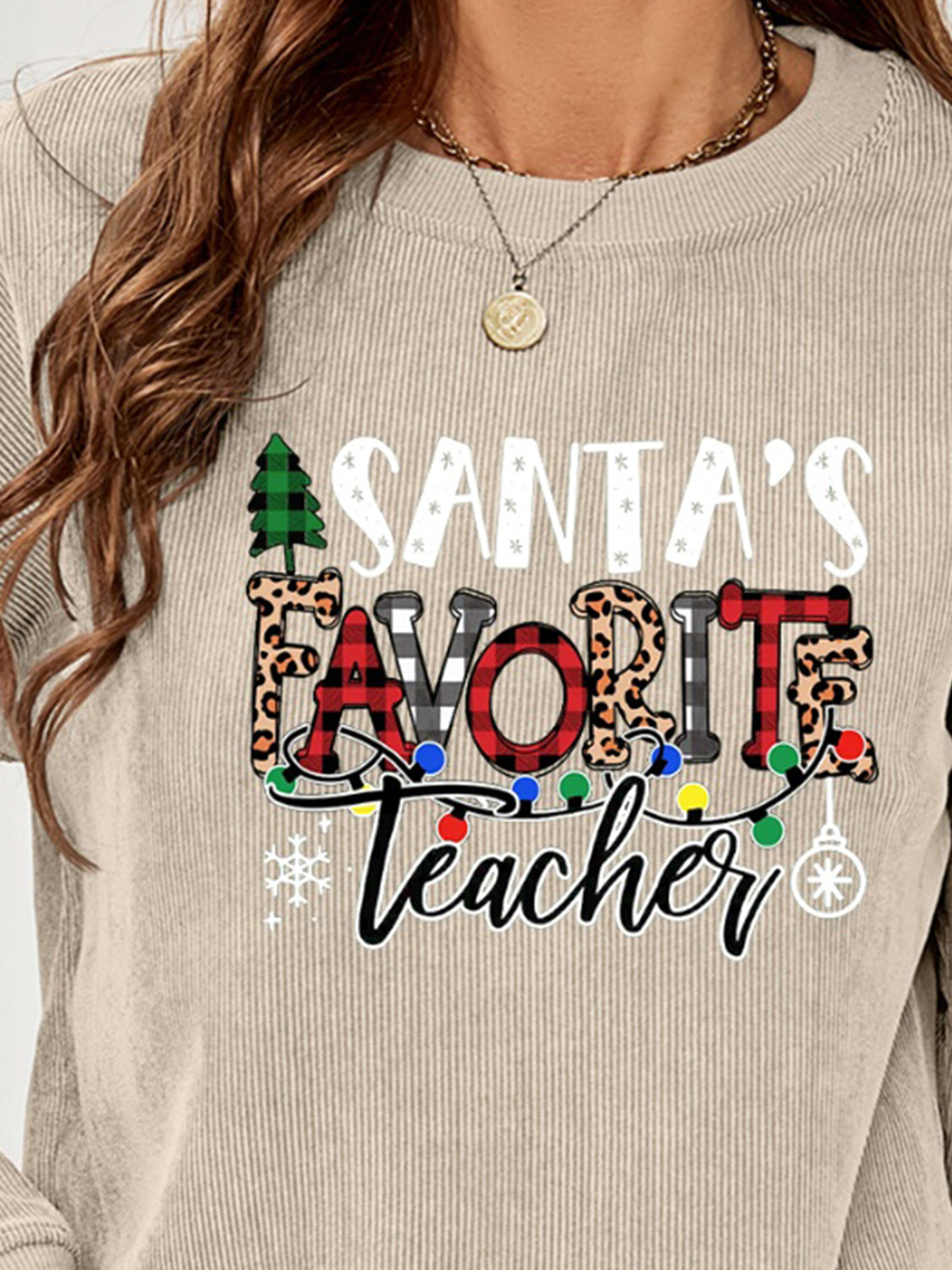 SANTA'S FAVORITE TEACHER Graphic Sweatshirt free shipping -Oh Em Gee Boutique