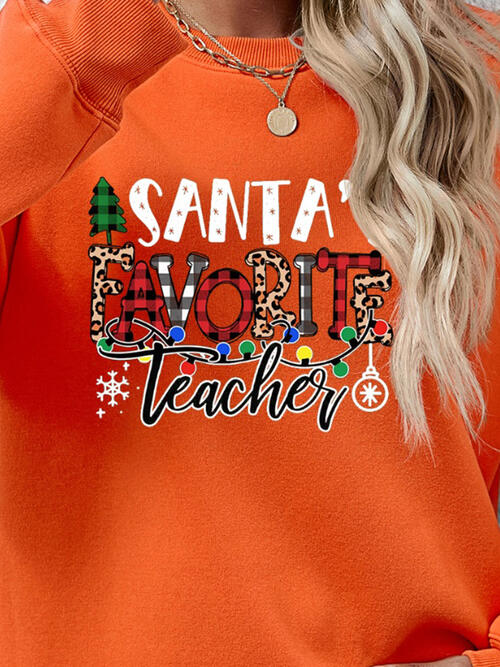 Letter Graphic Sweatshirt, Santa's Favorite Teacher free shipping -Oh Em Gee Boutique