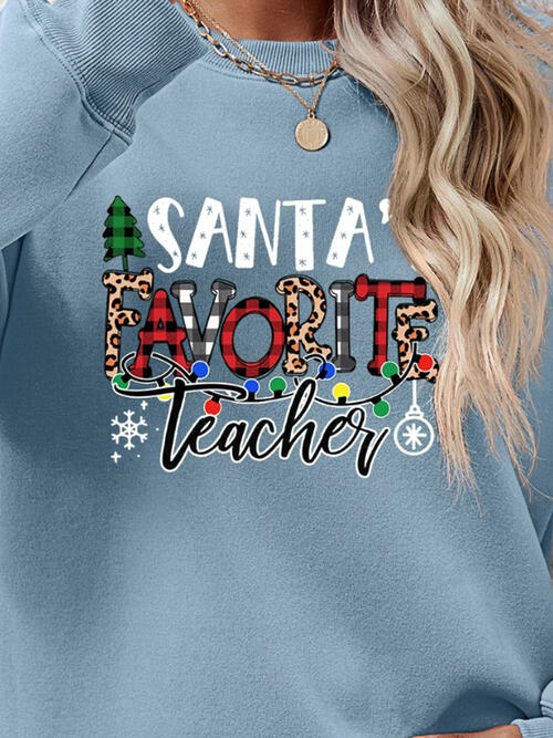 Letter Graphic Sweatshirt, Santa's Favorite Teacher free shipping -Oh Em Gee Boutique