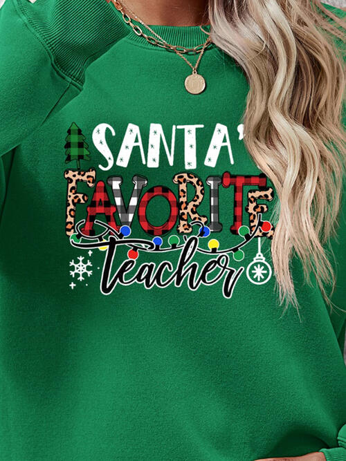 Letter Graphic Sweatshirt, Santa's Favorite Teacher free shipping -Oh Em Gee Boutique